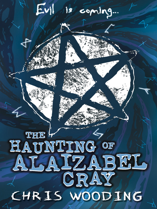 Title details for The Haunting of Alaizabel Cray by Chris Wooding - Available